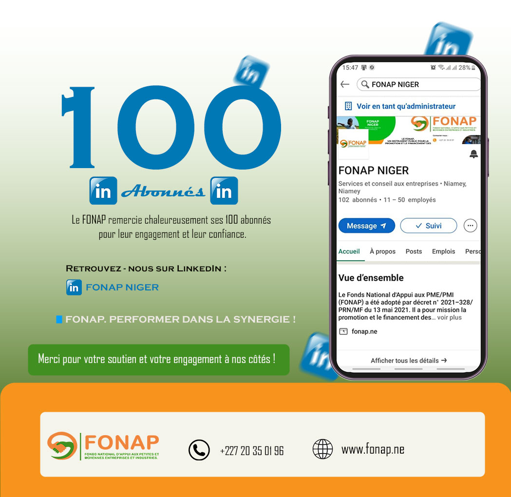 🎉 Le FONAP franchit le cap des 100 abonnés sur LinkedIn !
Merci pour votre confiance 🙏
Continuons ensemble à valoriser nos PME/PMI et à promouvoir le Made in Niger.
Retrouvez notre page sur : linkedin.com/company/fonapn…

#FONAP #PME #MadeInNiger #Entrepreneuriat