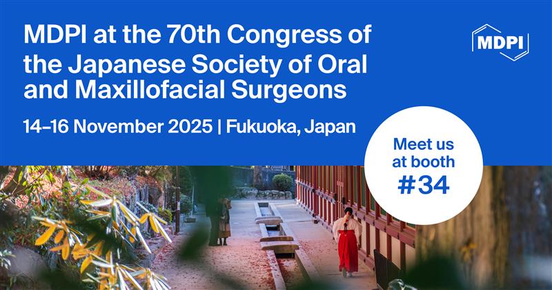 💡 Join the 70th Congress of the Japanese Society of Oral and Maxillofacial Surgeons! 
📅 14–16 Nov 2025
 🇯🇵 Fukuoka, Japan 
Connect with peers, explore the latest innovations in oral and maxillofacial surgery. Make sure you’re part of it!
mdpi.com/about/announce…
#OralSurgery