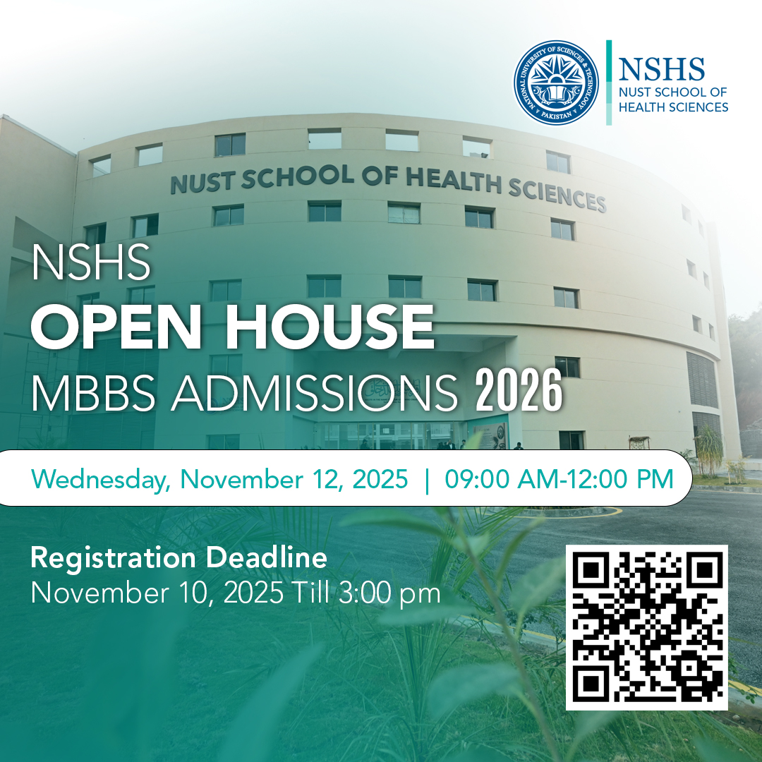 ThisIsNUST's tweet image. NUST School of Health Sciences (NSHS) invites future medical students to its Open House on Nov 12! Explore our MBBS program, meet faculty &amp;amp; students and experience NUST’s innovative learning. 

Register by November 10, 2025: 
lnkd.in/dhXmDHvP

#NUST #DefiningFutures #NSHS