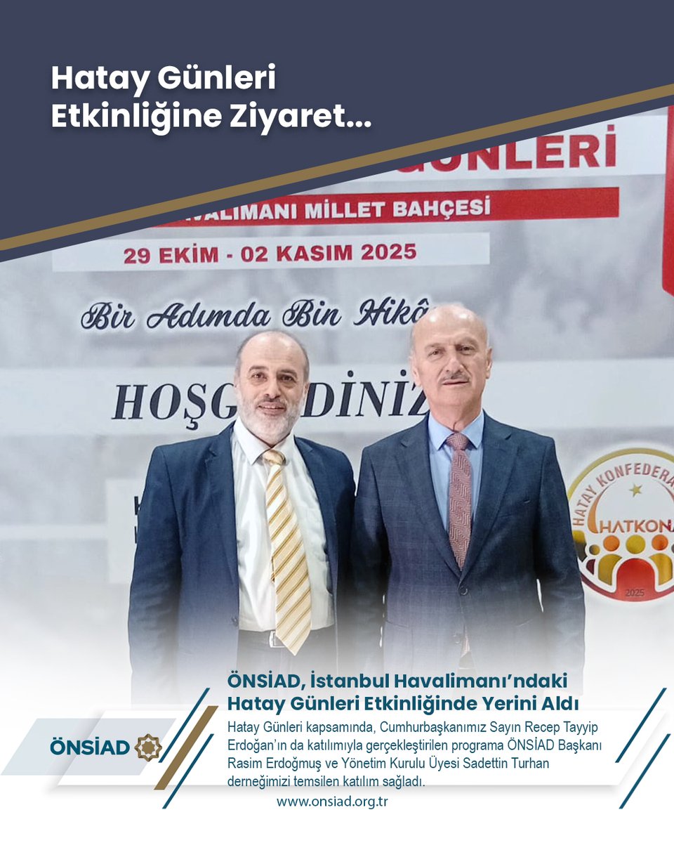 onsiad's tweet photo. Hatay Günleri kapsamında, Cumhurbaşkanımız Sayın Recep Tayyip Erdoğan’ın da katılımıyla gerçekleştirilen programa ÖNSİAD Başkanı Rasim Erdoğmuş ve Yönetim Kurulu Üyesi Sadettin Turhan derneğimizi temsilen katılım sağladı. https://t.co/Zj5MlIKH6U