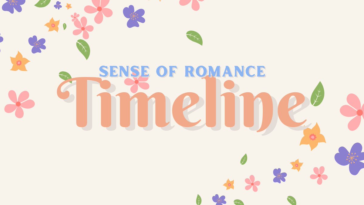 SENSE OF ROMANCE : Sevngjn Prompt Fest 

Timeline 🌸