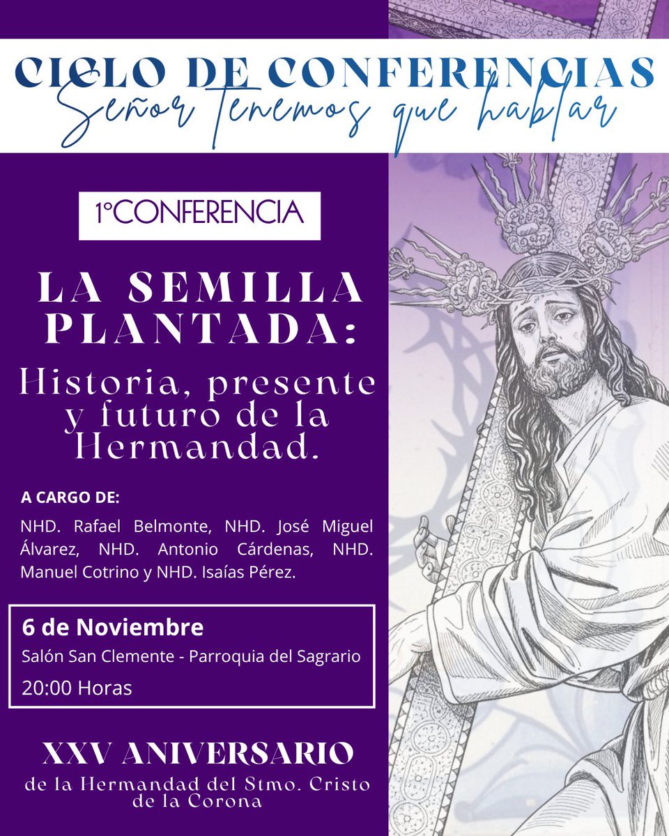🟣CICLO DE CONFERENCIAS: “LA SEMILLA PLANTADA”

La primera de nuestras conferencias abordará la historia de nuestra hermandad, un repaso por estos veinticinco años, así como una mirada al futuro. Te esperamos este jueves en el Salón San Clemente, a las 20 horas.
