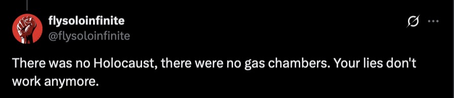 The reply below is an example of Holocaust denial on social platforms. 

See our page debunking many deniers’ lies. You will find short responses and links to texts addressing frequently recurring denialist claims, which are ready for you to copy and share: