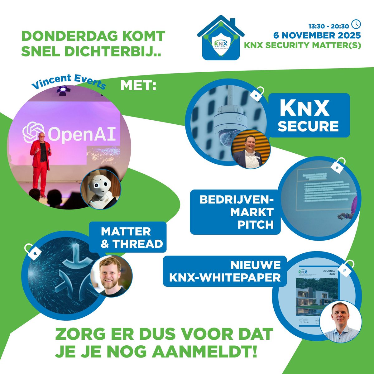 🚨 Laatste kans! 

Meld je aan voor het KNX Netwerkevenement Security Matter(s) op 6 nov. 
Ontdek KNX-innovaties, krijg insights over security, Matter &amp; Thread, en laat je inspireren door Vincent Everts over AI &amp; cybersecurity!  buff.ly/4i1Ht0V 

#KNX #Evenement #Security