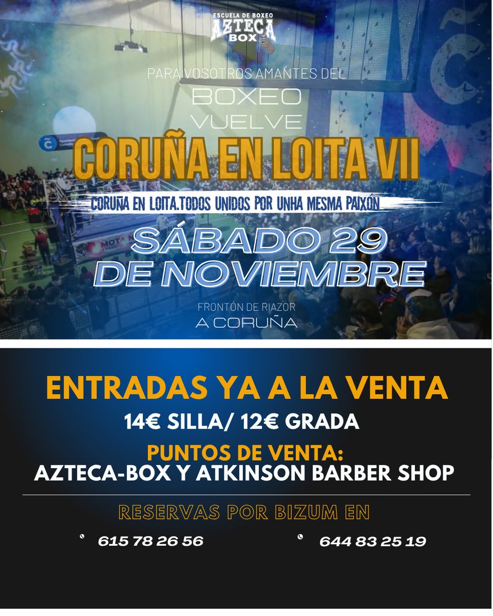AztecaBox's tweet photo. YA A LA VENTA LAS ENTRADAS PARA CORUÑA EN LOITA VII!!! VAMOS CORUÑA!!! LARGA VIDA AL BOX.....Y GLORIA ETERNA A MARÍA PITA!!!! @ktngmlr_010 https://t.co/jSZxV4EuxI