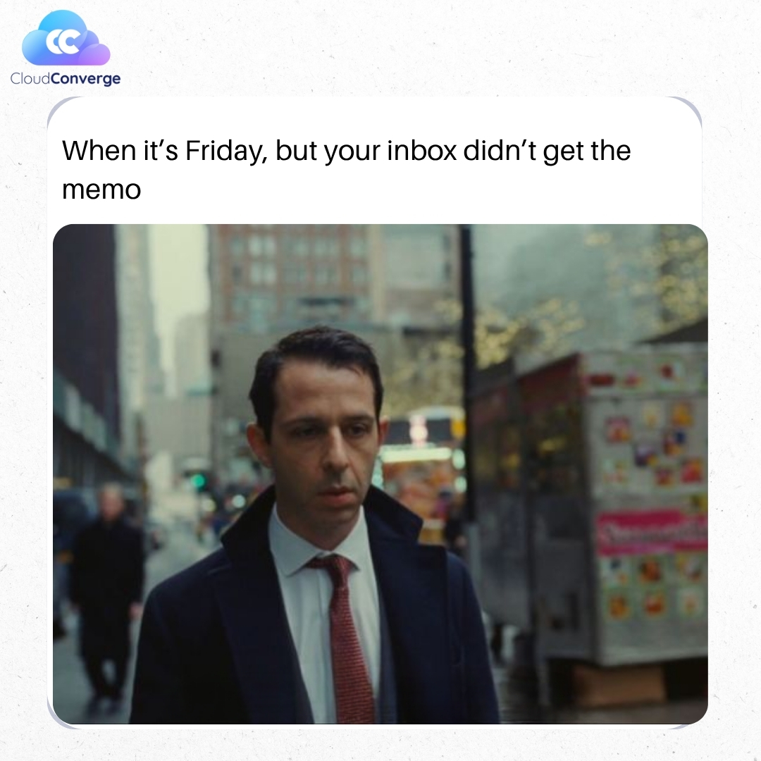 CloudConvergeIO's tweet image. Some Fridays don’t feel like Fridays — especially when your inbox is still overflowing.

#CloudConverge #FridayMood #WorkHumor #TechLife #ITProfessionals #CloudSolutions #DigitalWorkplace #FridayFeels