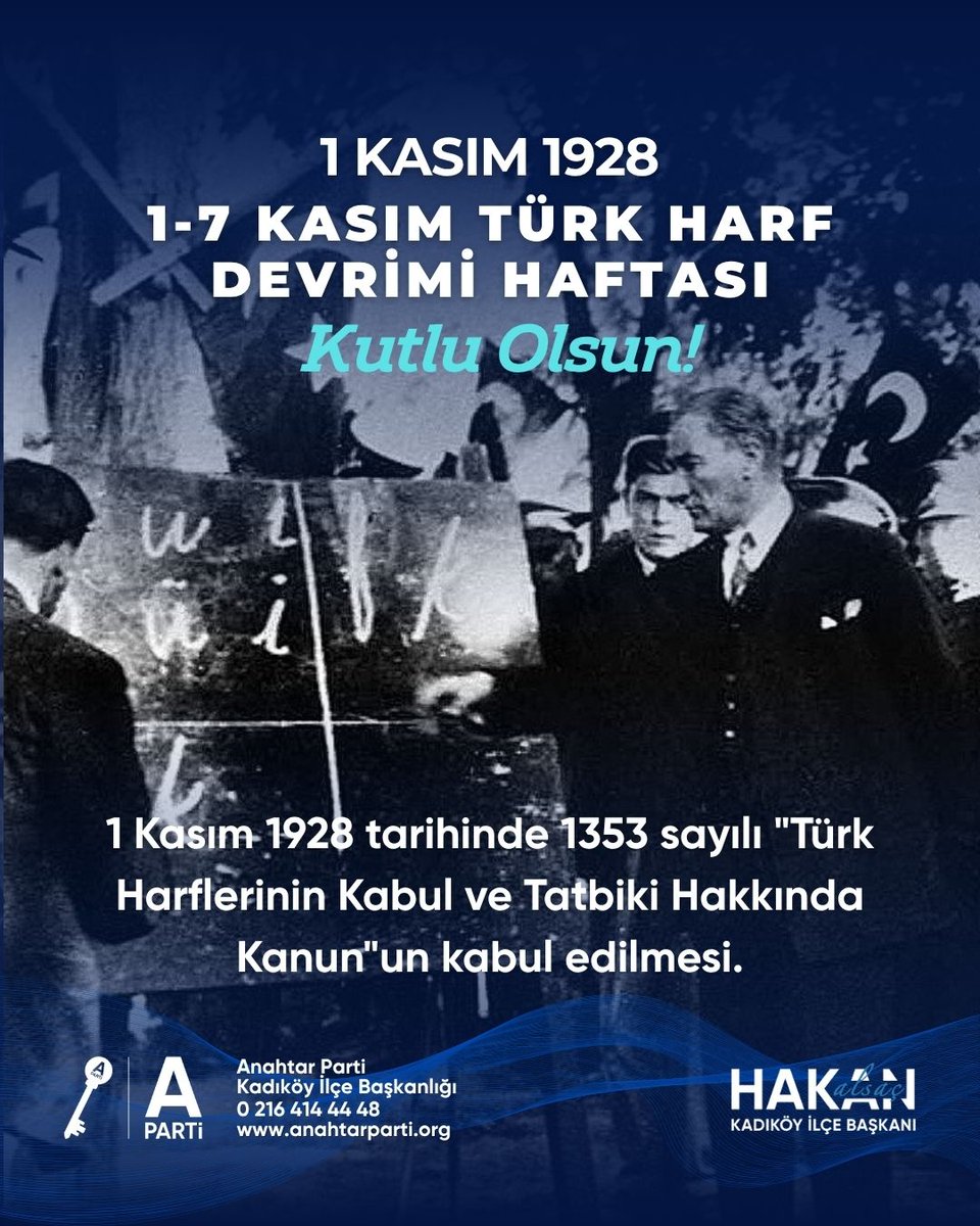apartikadikoy's tweet photo. 1–7 Kasım Türk Harf Devrimi Haftası kutlu olsun!
1 Kasım 1928’de kabul edilen Latin alfabesiyle, Türkçemiz daha zengin, çağdaş ve milli bir dil haline geldi.
Bu büyük devrimin öncüsü, Başöğretmen Mustafa Kemal Atatürk’ü saygı ve minnetle anıyoruz.
A PARTİ
Kadıköy İlçe Başkanlığı https://t.co/uLvWQAocVU