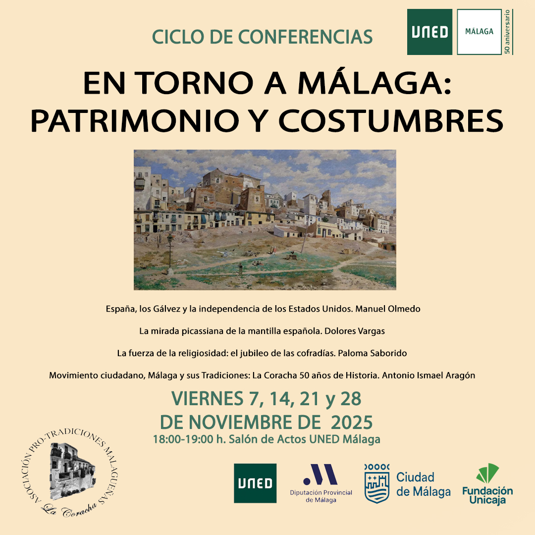 Ciclo de Conferencias 'En torno a Málaga: Patrimonio y Costumbres'. Toda la info-> unedmalaga.es/noticias/notic…

#UNED #SomosUNED #Málaga #Tradición #Costumbres #Patrimonio #unedianos