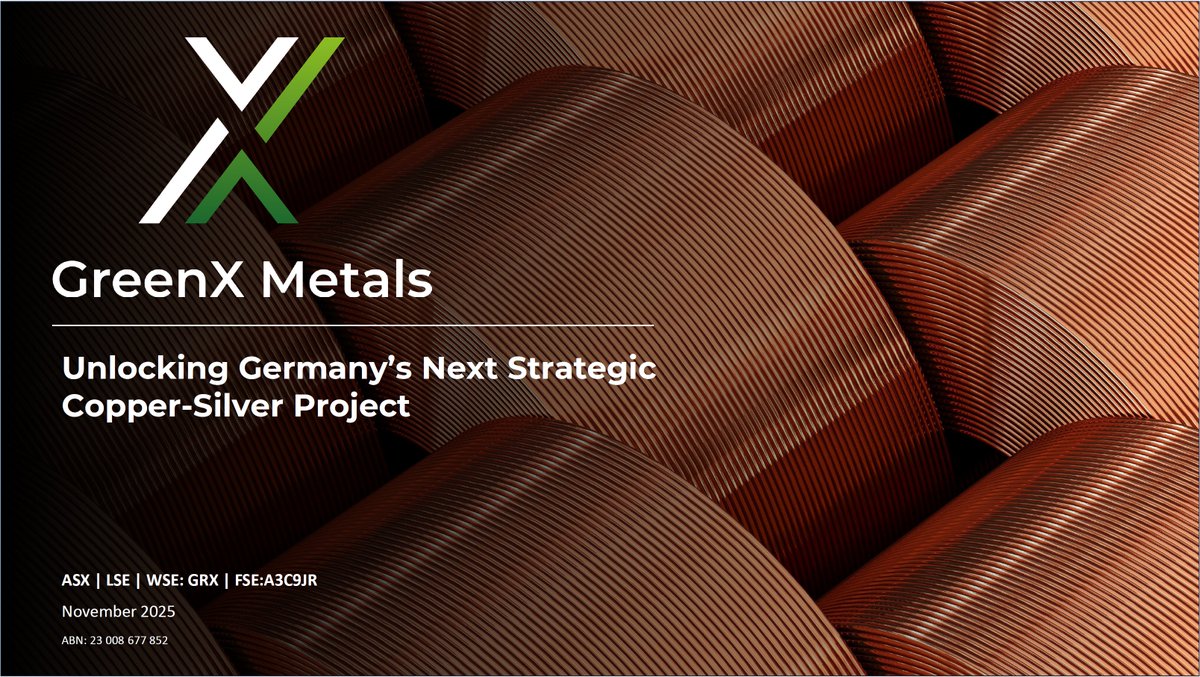 @GreenXmetals is pleased to release its updated Corporate Presentation dated November 2025.
 
English: wcsecure.weblink.com.au/pdf/GRX/030181…

#GRX #silver #copper #Tannenberg #Kupferschiefer #brownfield #exploration #Germany #CriticalMinerals