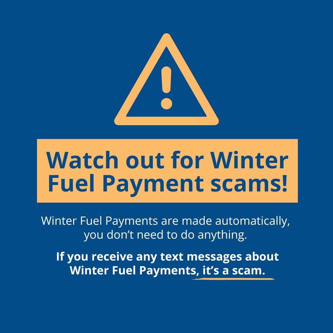 ⚠️ If you receive a text message about Winter Fuel Payments, it’s a scam. 

Winter Fuel Payments are paid automatically to those eligible.

Report suspicious texts by forwarding them to 7726 for free 🤳