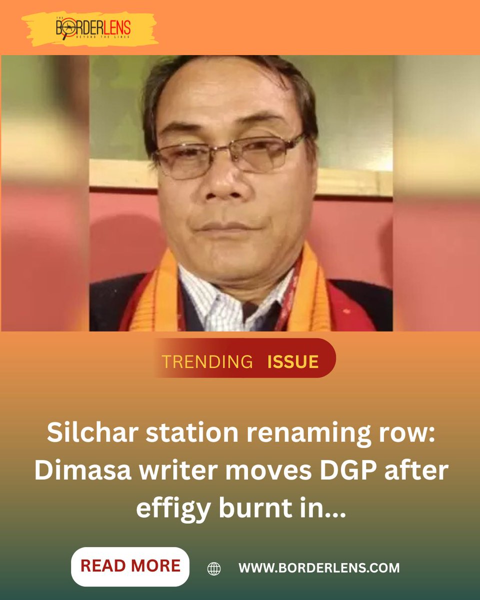 theborderlens's tweet photo. A Dimasa writer moves DGP after his effigy was burnt during a rally in Silchar over the proposed station renaming.
He alleges the act targets his community amid rising tensions.#Silchar #Assam #Dimasa #AssamNews #BarakValley #NorthEastIndia #StationRenaming https://t.co/tM4GsO7cam