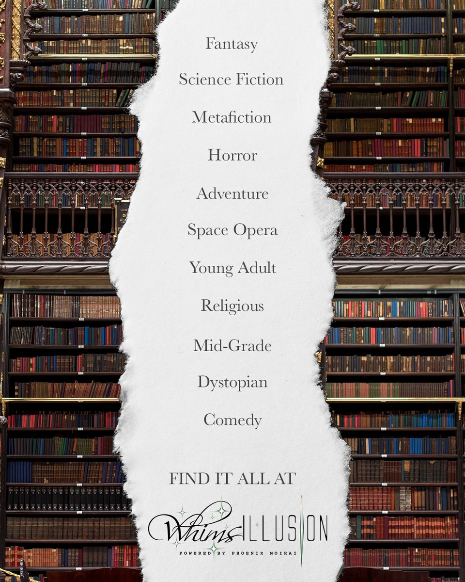 Fantasy, science-fiction, comedy, horror, drama, action, adventure, young adult - if you're looking for it, you'll find it at whimsillusion.com.