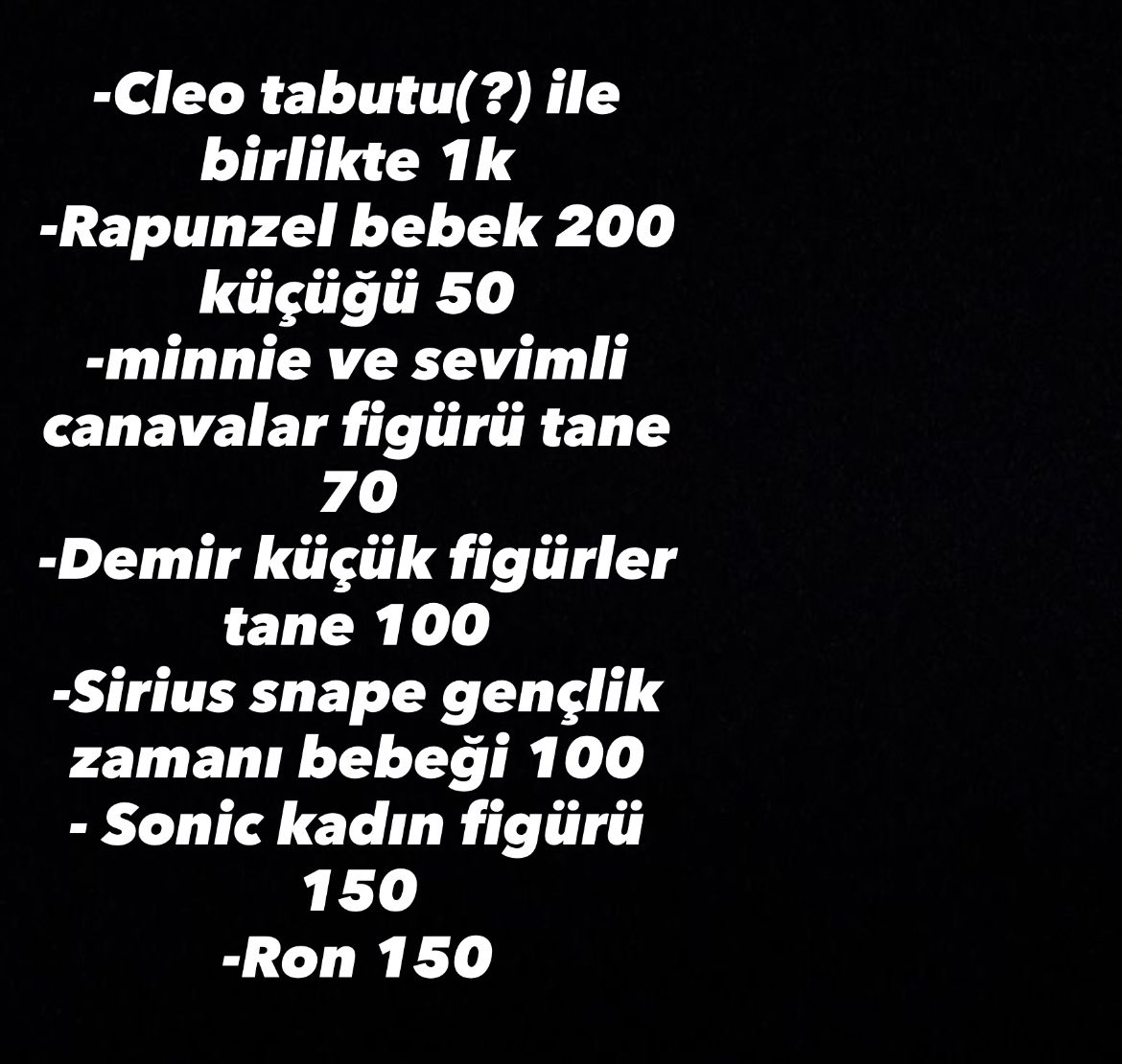 Bujo satış bts satış (bts satış değil ama olsundu)

Yanlarinda fiyat yaziyor kesin alacaksaniz elimden geldiğince indirim yaparim

Arkada ki cleo ve frankie’nin fiyatını 700 olarak dusundum (onu yazmayi unutmusum