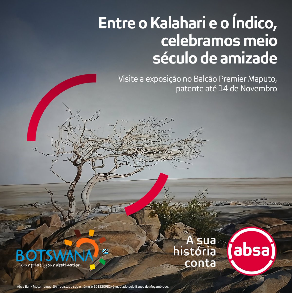 Entre o Kalahari e o Índico estende-se uma ponte de histórias, onde o deserto e o mar se encontram como símbolos de identidade e irmandade africana.

Visite a exposição, patente no Balcão Premier Maputo, até 14 de Novembro.

#AbsaBankMoçambique #ASuaHistóriaConta