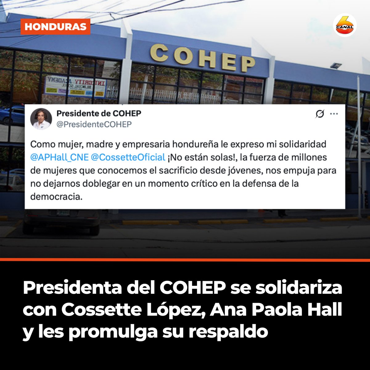 #NOTICIA | La presidenta del Consejo Hondureño de la Empresa Privada (#COHEP), Anabel Gallardo, expresó su apoyo a la consejera del Partido Nacional, Cossette López y del Partido Liberal, Ana Paola Hall ante la situación de denuncias e investigaciones en el Ministerio Público.