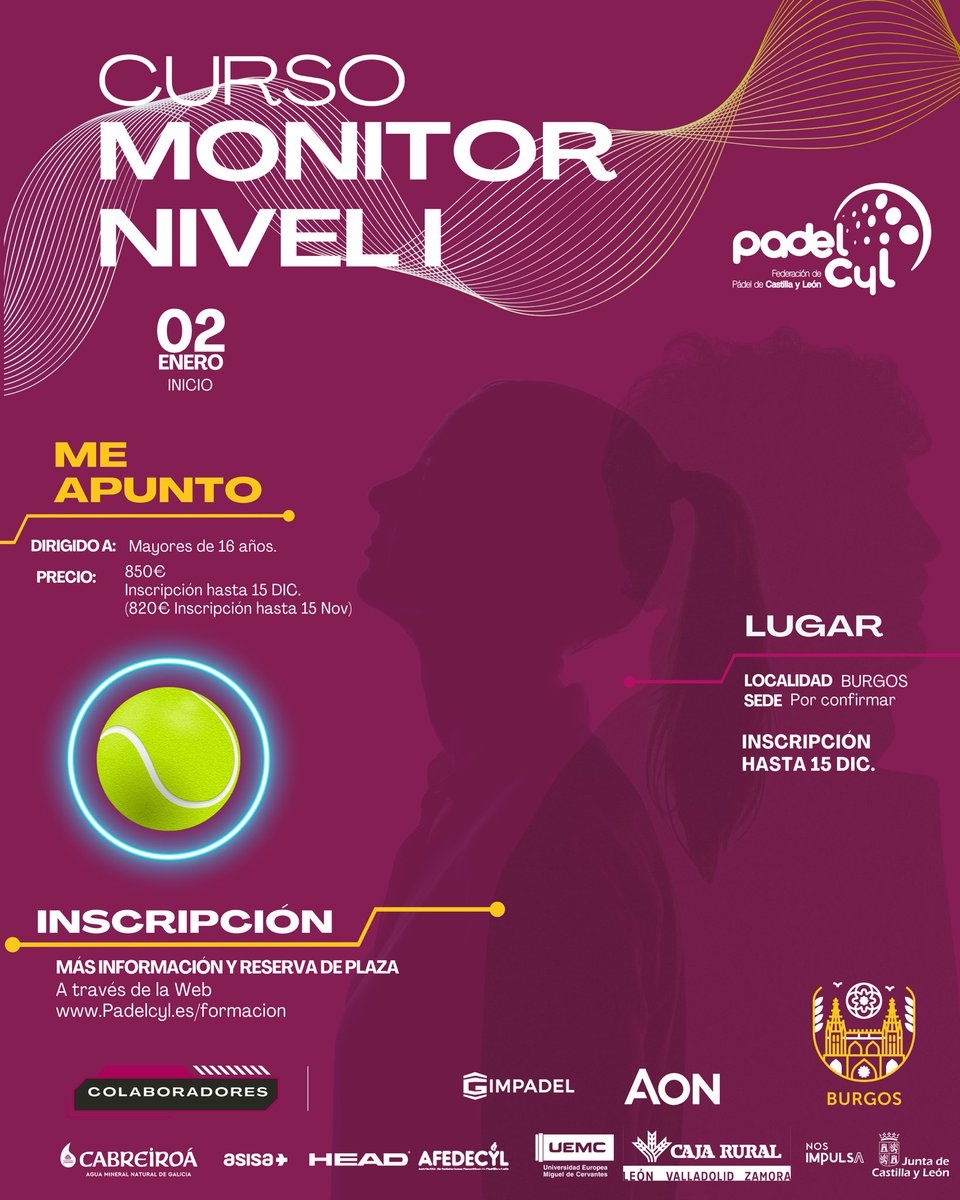 🎾 ¡Curso de Monitor Nivel I! 🎓

El 2 de Enero comienza el curso de Monitor Nivel I en Burgos.

👥 Dirigido a: mayores de 16 años
💶 Precio: 850 € 
👉 Inscripción anticipada hasta el 15 de noviembre: 820 €
📍 Burgos 

ℹ️ Más información e inscripciones: padelcyl.es/formacion