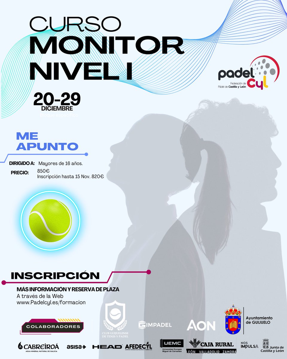 🎾 ¡Curso de Monitor Nivel I! 🎓

El 20 Diciembre comienza el curso de Monitor Nivel I.

👥 Dirigido a: mayores de 16 años
💶 Precio: 850 € 
👉 Inscripción anticipada hasta el 15 de noviembre: 820 €
📍 Guijuelo 

ℹ️ Más información e inscripciones: padelcyl.es/formacion