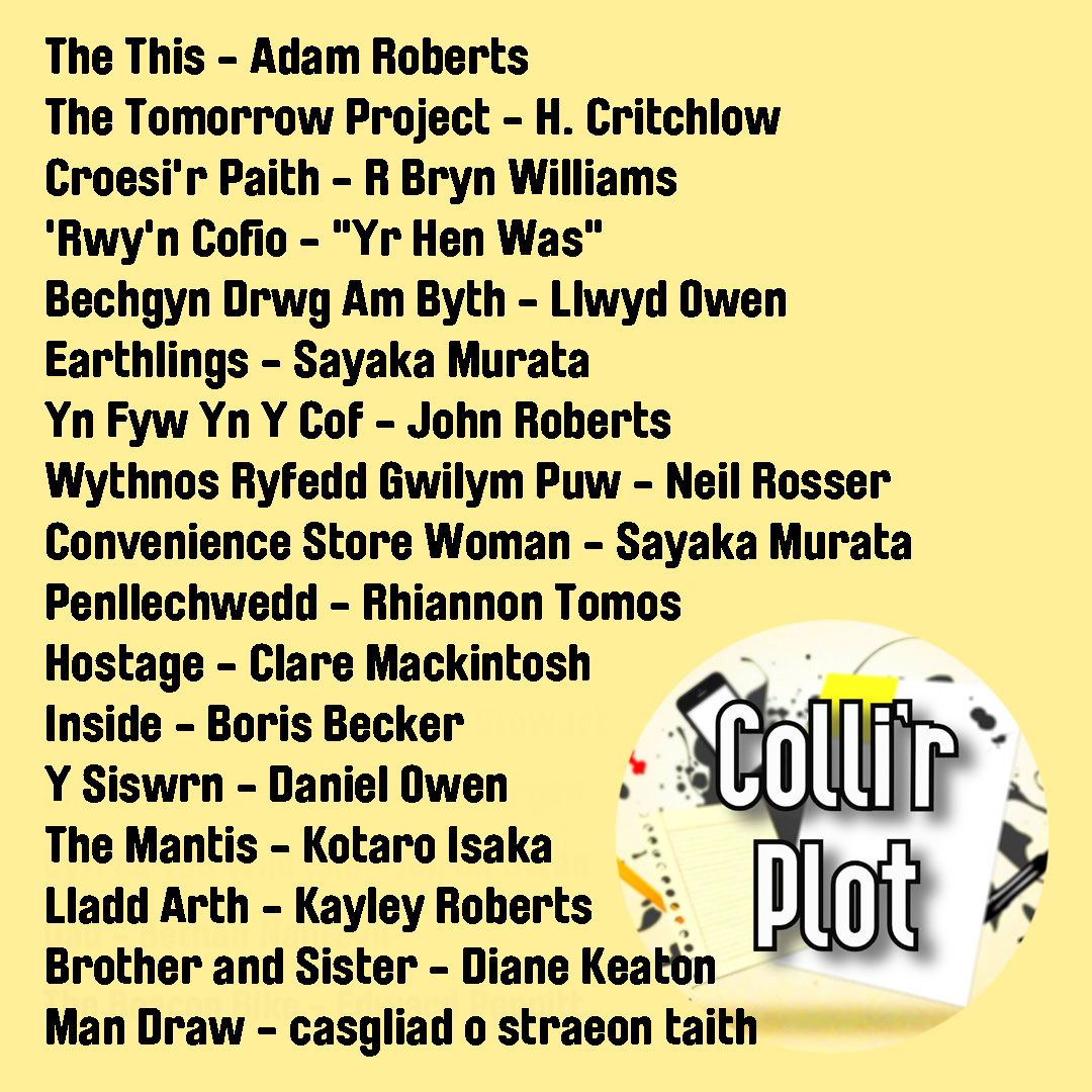 collirplot's tweet image. Ydych chi wedi gwrando ar y bennod ddiweddaraf?   

Lot o chwerthin, &apos;chydig o bethau dadleuol, ambell i sgwrs ddwys, ac ambell ddarn lle nad yw Bethan yn siarad!  

Dyma restr ddarllen o&apos;r cyfrolau a drafodwyd yn y bennod.  

Gwrandwch yma linktr.ee/collirplot