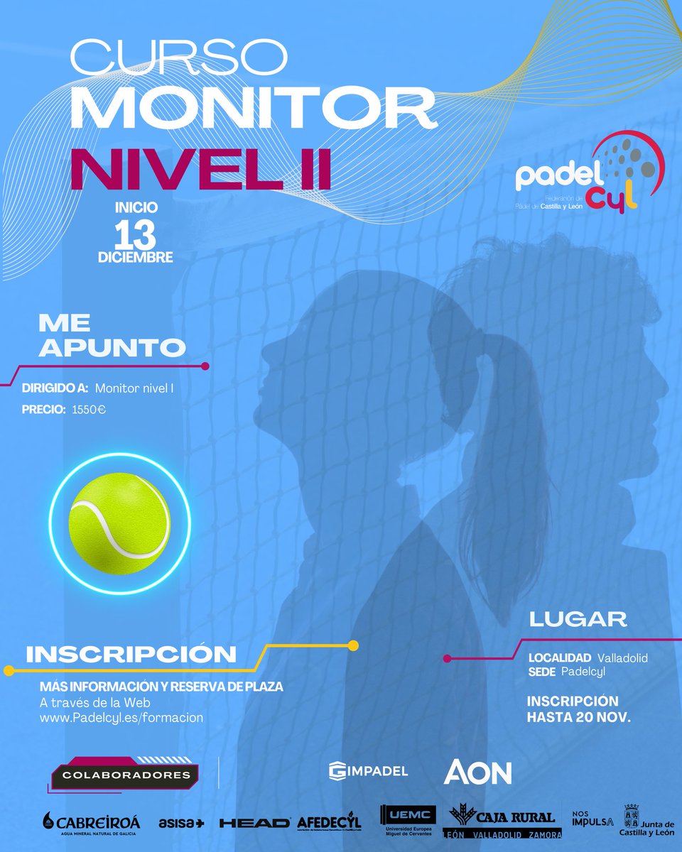 🎾 ¡Curso de Monitor Nivel II! 🎓

El 13 Diciembre comienza el curso de Monitor Nivel II.

👥 Dirigido a: Monitores con nivel I
💶 Precio: 1550€ 

📍 Valladolid 

ℹ️ Más información e inscripciones: padelcyl.es/formacion