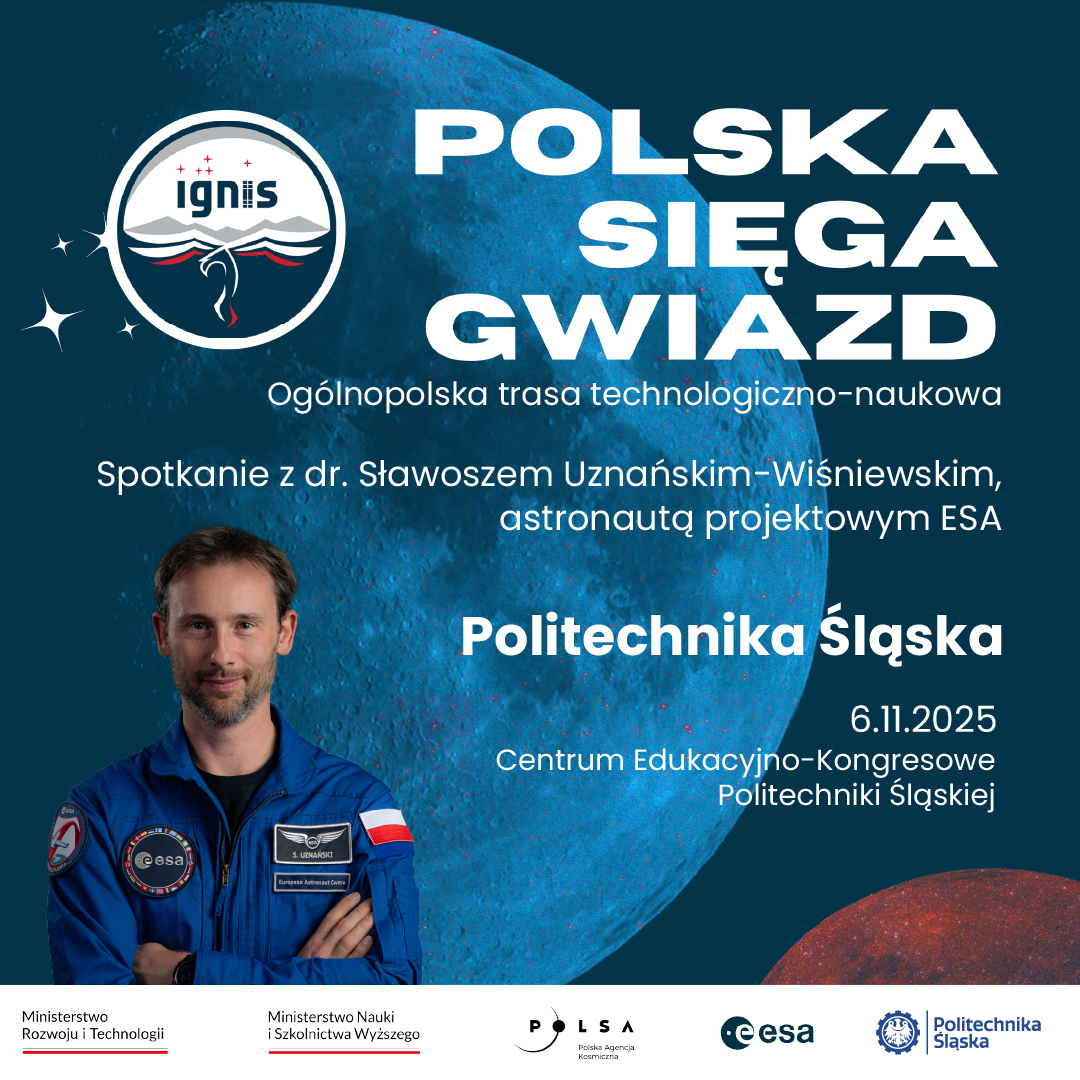 polsl_pl's tweet photo. KOSMICZNY PRZYSTANEK NA POLITECHNICE ŚLĄSKIEJ🪐🚀
☄️Już w środę (6 listopada) będziemy gospodarzem śląskiej części ogólnopolskiej trasy technologiczno-naukowej misji IGNIS „Polska sięga gwiazd”!
https://t.co/8a2rywOGmK
#PLinSpace #IGNIS #PolskaSięgaGwiazd #astro_slawosz https://t.co/HQXtISKcRN