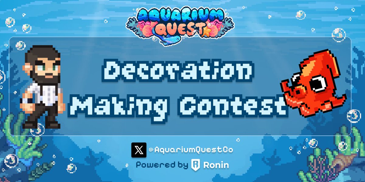 Decoration Making Contest for Aquarium Quest is Live!

Make your own tank decor for a chance to get it airdropped in-game + win 🪸 $CORAL rewards! 

👩‍🎨 Artist Category: Pixel art (PNG/GIF)
💡 Concept Category: Sketch or idea — we’ll recreate it!

Strictly,  No AI Generated