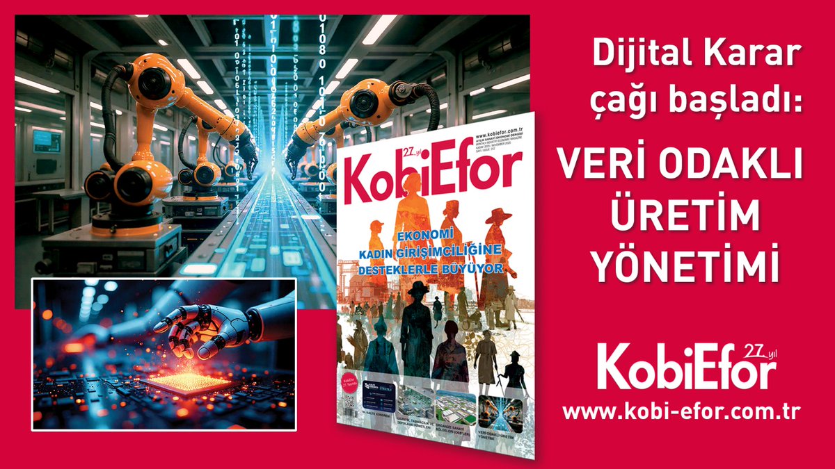 KobiEfor's tweet photo. Dijital karar çağı başladı: VERİ ODAKLI ÜRETİM YÖNETİMİ https://t.co/9g3j55w5RF