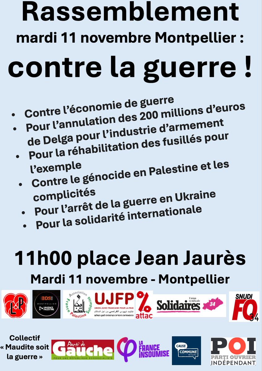 LibreGroupe's tweet image. Appel au 11 novembre à Montpellier contre la guerre avec les signatures du PG et LFI;
11h00 Place Jean Jaurès
