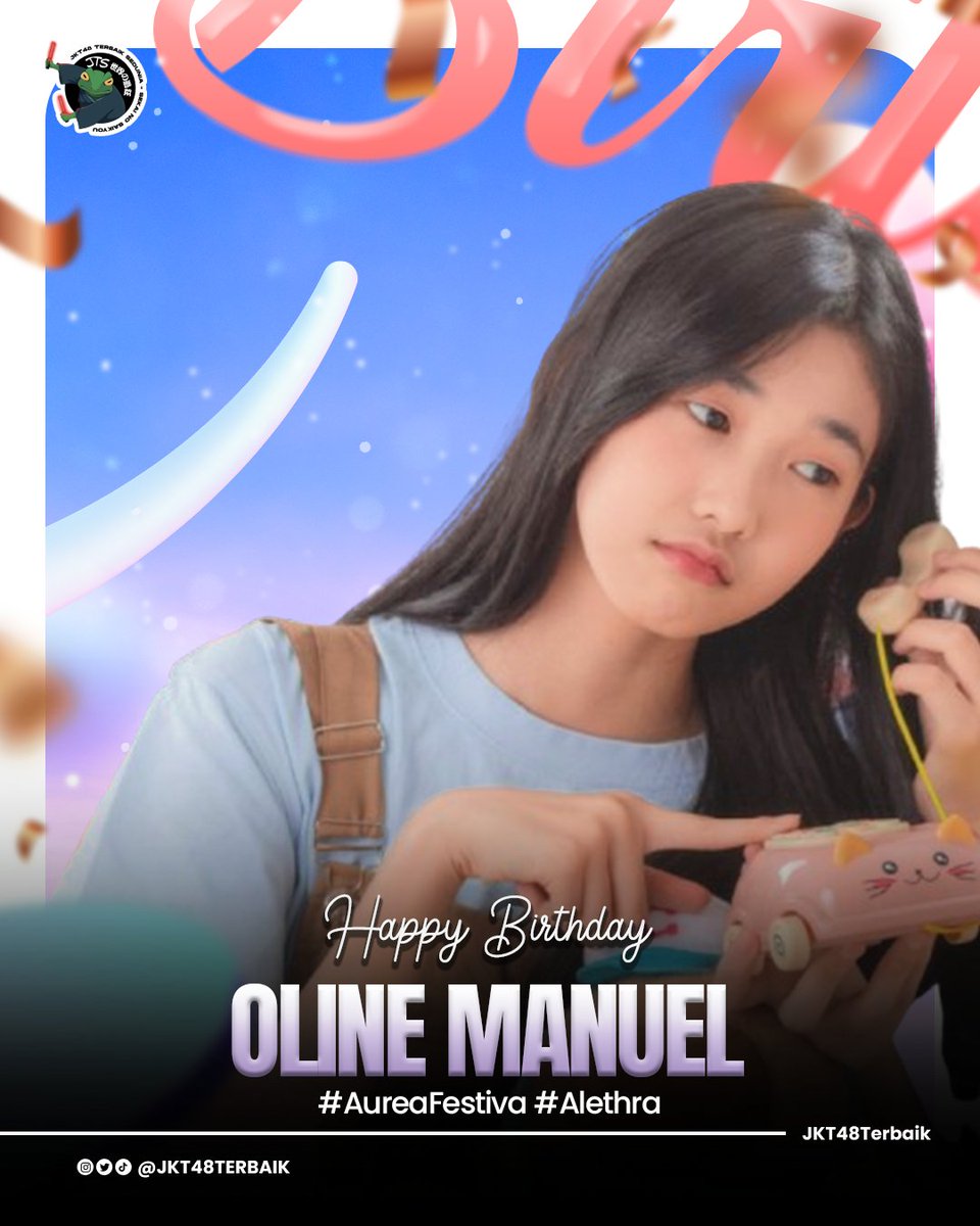 Selamat ulang tahun yang ke-18, <a href="/M_OlineJKT48/">Oline Manuel</a> !

Semoga usia yang baru ini membuka lebih banyak pintu pengalaman yang jadi bekal lebih jauh lagi di perjalanan panjangmu. Di usia 18 ini, semoga kamu semakin mantap menemukan irama dan warna yang tepat.

#AureaFestiva
#Alethra
