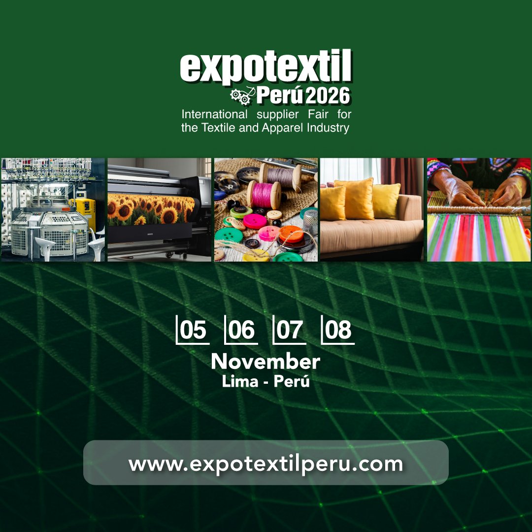 techtextoday's tweet image. Discover innovation, design, and technology shaping the future of textiles at Expotextil Perú 2026! Join global industry leaders in Lima from November 5–8, 2026 for the premier fair for the textile and apparel sector. 🌍✨

#ExpotextilPeru2026 #TextileIndustry #ApparelInnovation