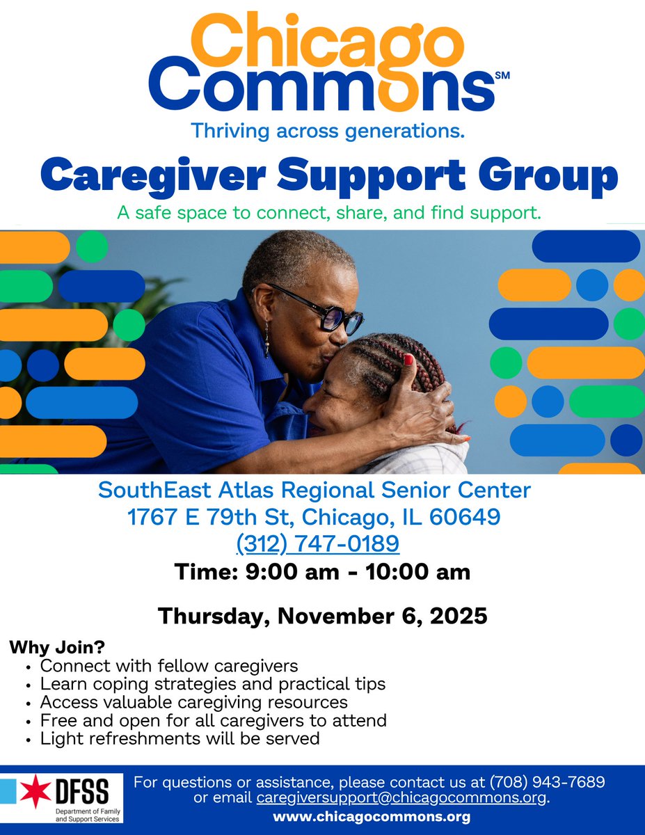 ChicagoCommons's tweet image. Caregivers—you're not alone! Join our free Caregiver Support Group on Nov. 6, 9–10AM at SouthEast Atlas Senior Center. Connect, share challenges, learn tips, and enjoy light refreshments. All caregivers are welcome! #ChicagoCommons #SupportTogether