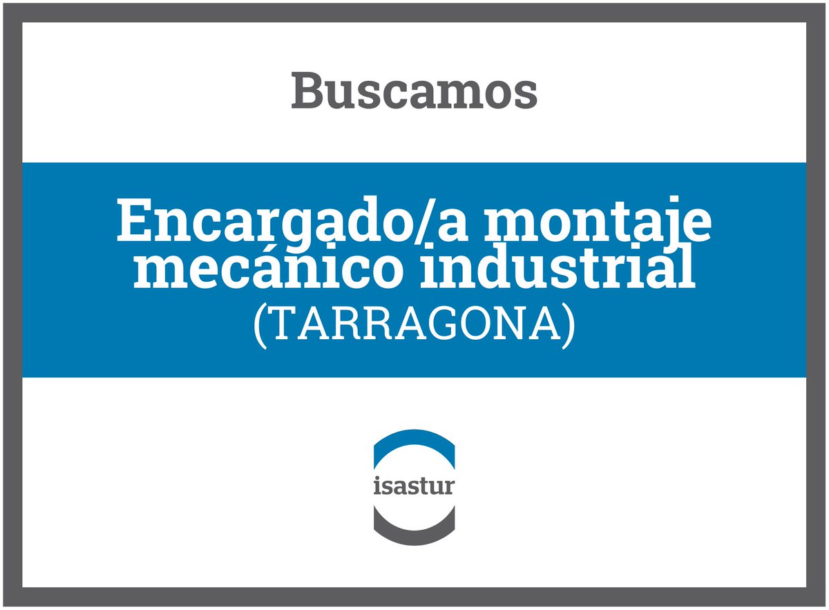 ISASTUR's tweet photo. ISASTUR selecciona:

> Encargado/a montaje mecánico industrial zona Este - Tarragona

REQUISITOS:

> Experiencia minina de 4 años realizando funciones de Encargado/a de montaje y mantenimiento mecánico.

+INFO en https://t.co/OSIF3smTGb https://t.co/gQ714qAbWh