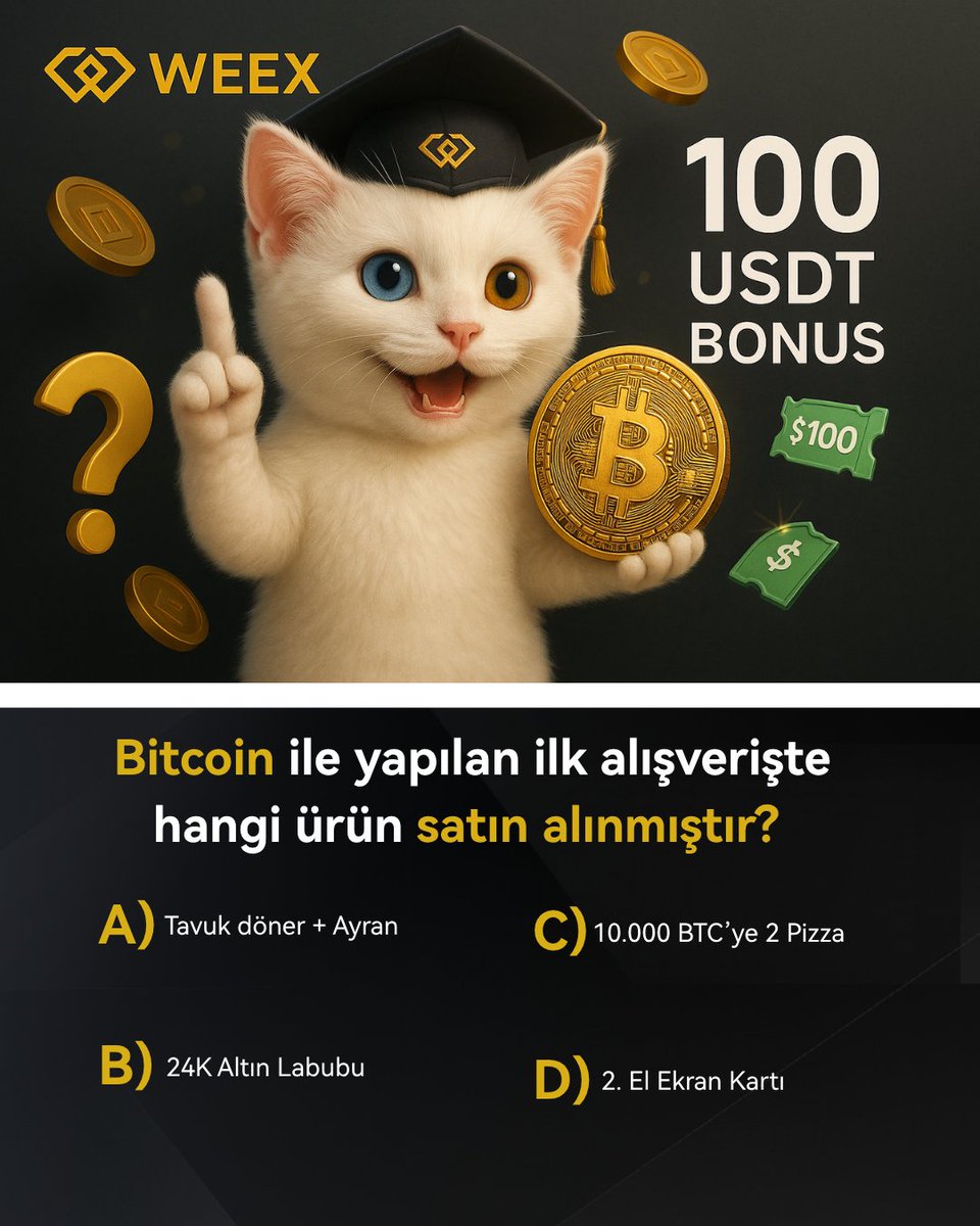 WEEX_Turkiye's tweet photo. 🧠 #WEEX Quiz Etkinliği Başladı!
🎁 Toplam 100 #USDT bonus havuzu seni bekliyor!

❓ Soru: #Bitcoin ile yapılan ilk alışverişte hangi ürün satın alınmıştır?

📌 Katılım için:
1️⃣ Bizi takip et @WEEX_Turkiye
2️⃣ Bu gönderiyi beğen ❤️ + RT 🔁
3️⃣ Cevabını yorumlara yaz ve 2 arkadaşını etiketle

🏆10 Kazanan
⏳Son Katılım: 10 Kasım

#Giveaway #CryptoGiveaway #Airdrops #AirdropCrypto