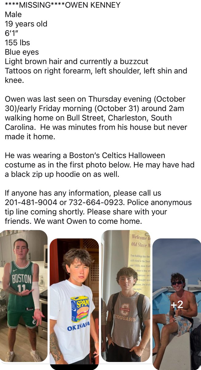 Owen Kenny, 19, has been missing since late Thursday morning in the Charleston, SC area.  He grew up in my town and the parents are drastically looking for help. 

Please share to get the word out 🙏🏻👇🏻