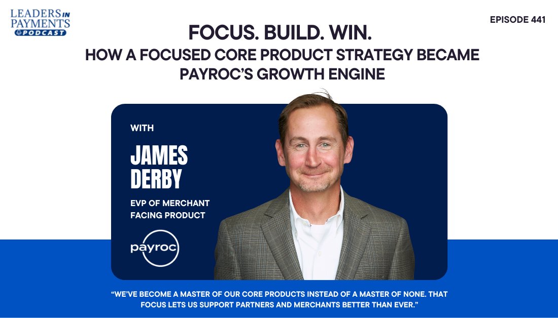 Episode 441 goes live tomorrow November 4th. 

Payroc’s shift to a core product strategy is driving real results. James Derby shares how focus and simplification are helping partners and merchants win.

Listen anywhere you get podcasts or watch on the Leaders in Payments website.