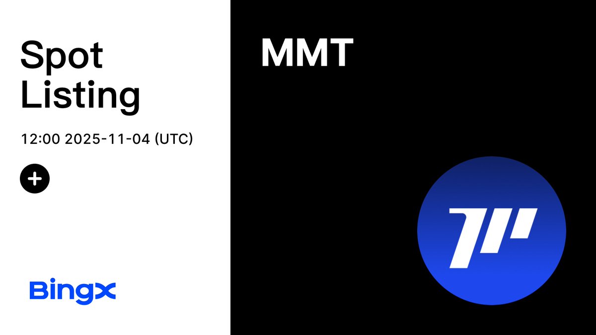 You sleep, it earns. $MMT is coming soon to BingX Spot. <a href="/MMTFinance/">MomentumⓂ️Ⓜ️T</a>

Deposit Time: 2025-11-03, 12:00:00 (UTC+0)
Trading Time: 2025-11-04, 12:00:00 (UTC+0)
Withdrawal Time: 2025-11-05, 12:00:00 (UTC+0)

Listing Details: bingx.com/partner/MMTlis…