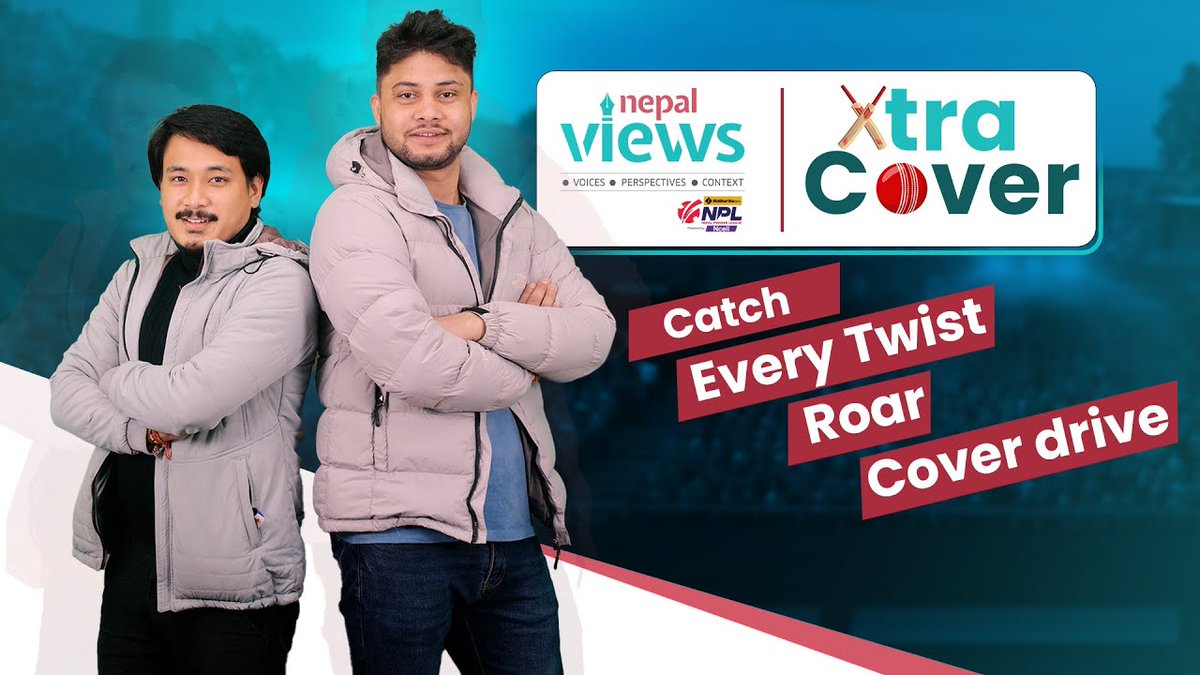 एनपीएल सिजन–२ : एक्स्ट्रा कभरमा हिट, विकेट र थ्रिलर ! नेपालभ्युजमा हरेक दिन– क्रिकेटको नयाँ धमाकेदार कभरेज 
youtube.com/watch?v=iMUMi6…
#nepalviews #NPLSeason2 #cricket