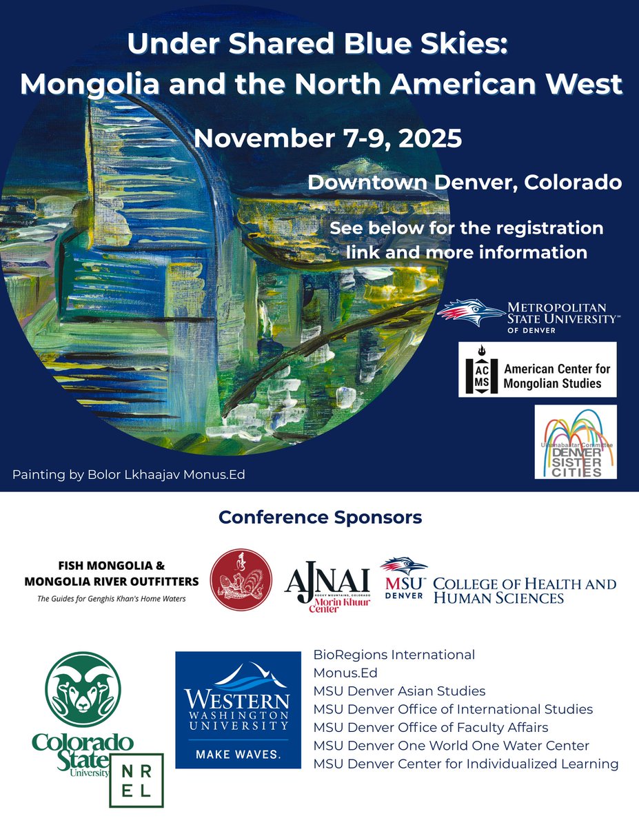 📣 Just a few days to go!
 Under Shared Blue Skies: Mongolia and the North American West 🌤️ 
📍 Denver, Nov 7–9, 2025 (Nov 7 invite-only)
Scholars, artists &amp; communities unite to celebrate Mongolia’s ties with the North American West!
👉 Program: mongoliacenter.org/wp-content/upl…