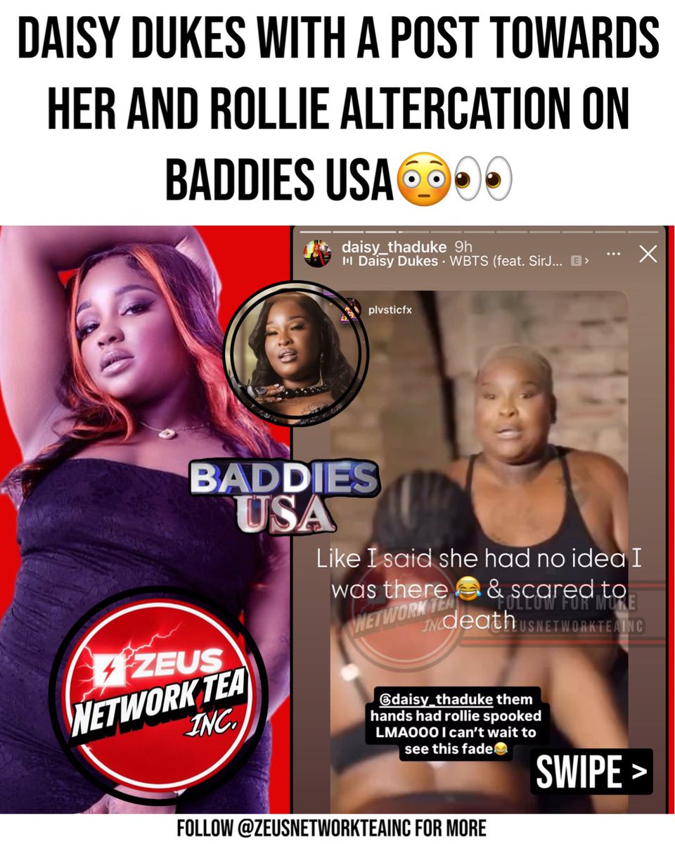 zeusteainc_'s tweet photo. #DaisyDukes with a post regarding #RolliePollie being scared and having no idea she was there to film for #BaddiesUSA https://t.co/A0OHrwnYqL