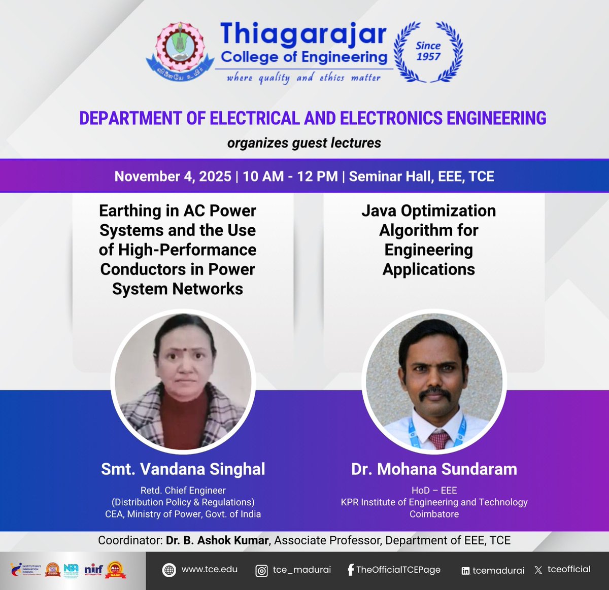 tceofficialpage's tweet image. 🔌 Dept. of EEE, TCE invites you to two Guest Lectures:
1️⃣ Earthing in AC Power Systems – Smt. Vandana Singhal
2️⃣ Java Optimization Algorithm – Dr. Mohana Sundaram
🗓 Nov 4, 2025 | 👨‍🏫 Coord: Dr. B. Ashok Kumar
#TCE #EEE #GuestLecture