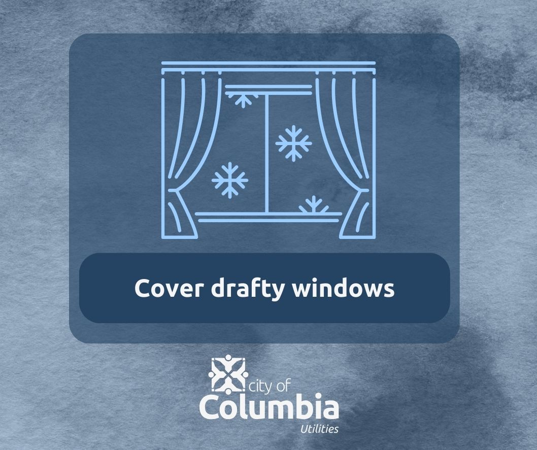 #WinterPreparedness Week
To save money on utility bills, replace weather-stripping or caulk around windows to reduce drafts.
For more tips, visit como.gov/utilities/colu…