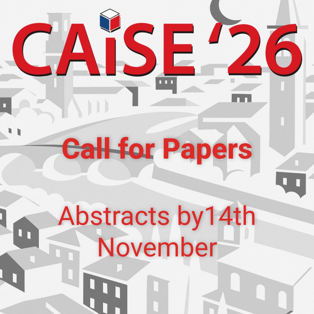 Don’t miss the opportunity to present your work at CAiSE, taking place in Verona, Italy, in June 8-12, 2026.

(Mandatory) Abstract Submission Deadline: 14th Nov. 2025 🔥
(FIRM) Paper Submission Deadline: 28th Nov. 2025 ‼️
We are looking forward to receiving your work!

#CAiSE2026