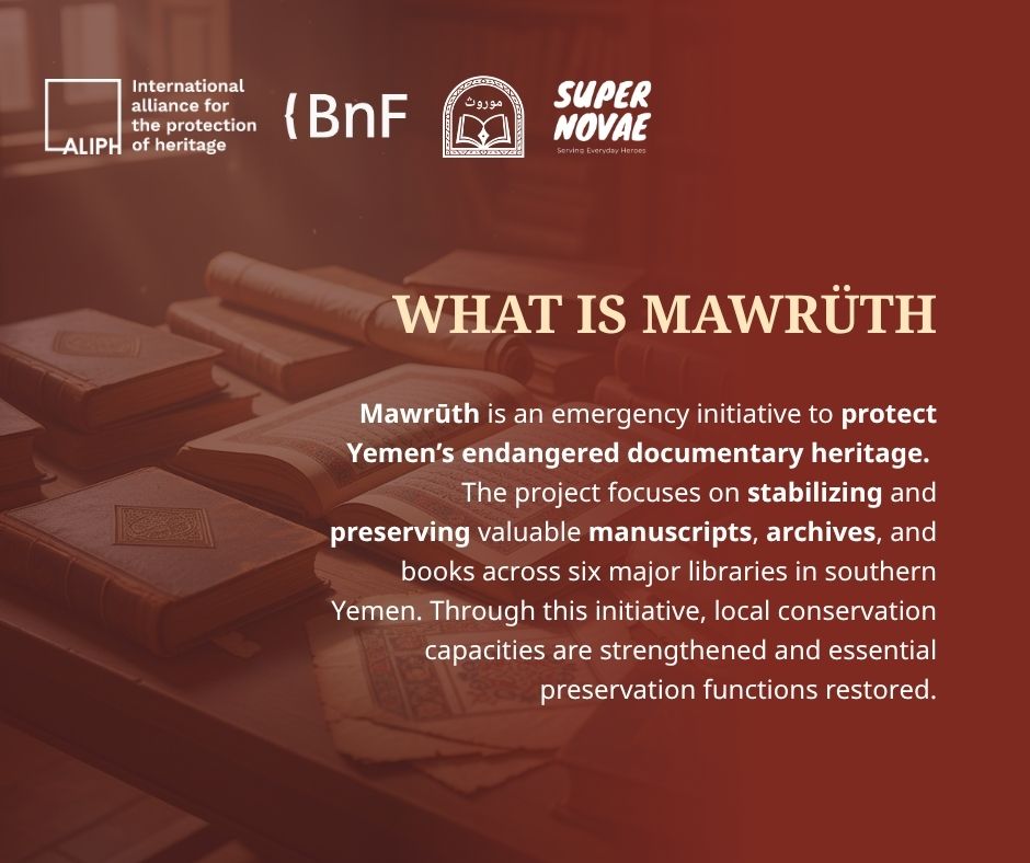 SuperNovaeNGO's tweet photo. #Yemen 🇾🇪 We’re proud to launch #Mawrūth — an emergency initiative to protect Yemen’s endangered #manuscripts, #archives &amp; rare collections.
Supported by @ALIPHFoundation and the BnF, the project trains local professionals to preserve this legacy. https://t.co/vn4qoICHFf