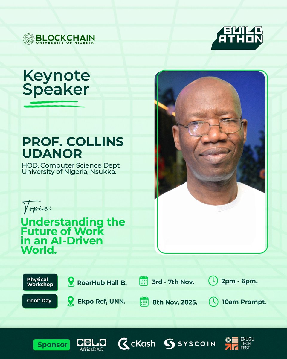 BlockchainUNN's tweet image. It’s an honour to have Prof. Collins Udanor as one of our keynote speakers at Buildathon! 

He’ll be leading an insightful session on “Understanding the Future of Work in an AI-Driven World,” and we can’t wait to learn from his wealth of knowledge. 

📅 Nov 8, 2025 || Ekpo Ref,…