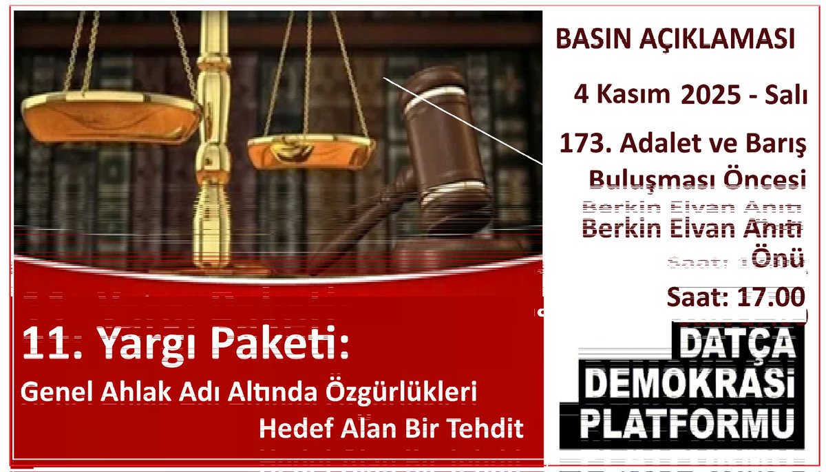 Genel Ahlak Adı Altında Özgürlükleri Hedef Alan Bir Tehdit: 11. Yargı Paketi 📌
Basın Açıklaması 📢
📍4 Kasım 2025 Salı 17.00
173. Adalet ve Barış Buluşması Öncesi
Berkin Elvan Anıtı Önü