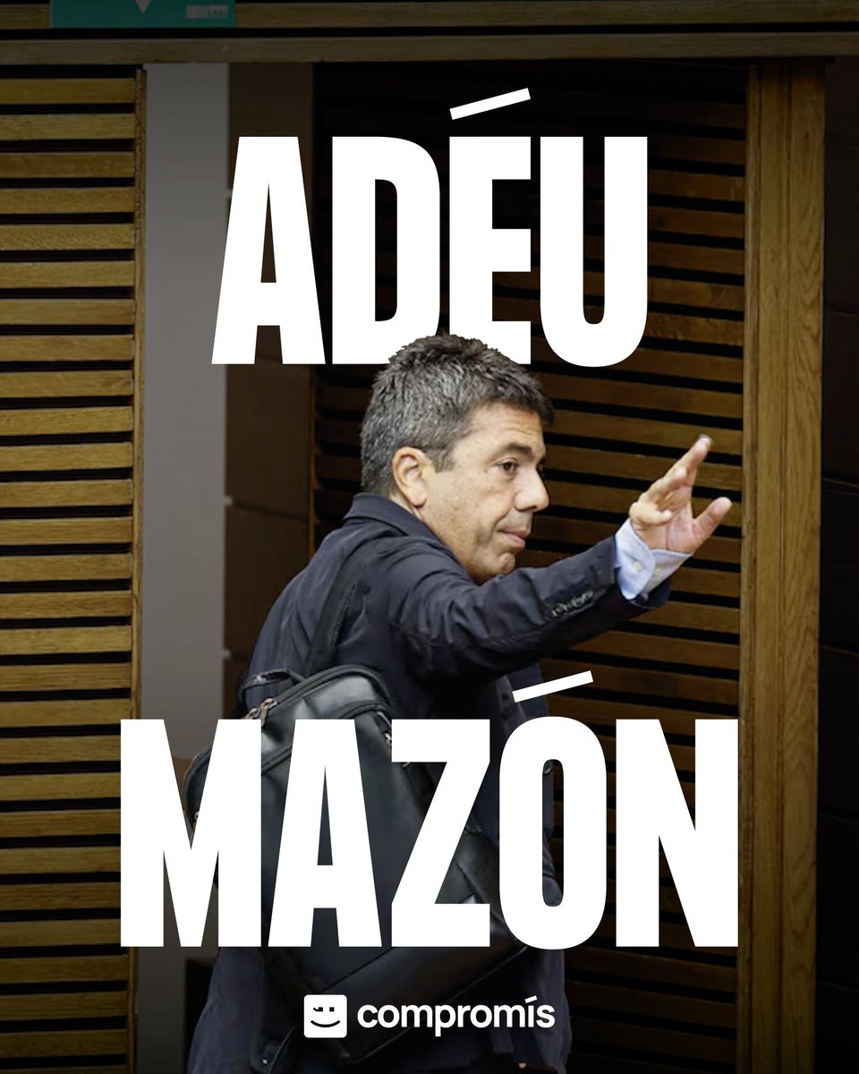 Adéu, Carlos. Tanca al eixir. Passa per Catarroja. I no tornes mai més.