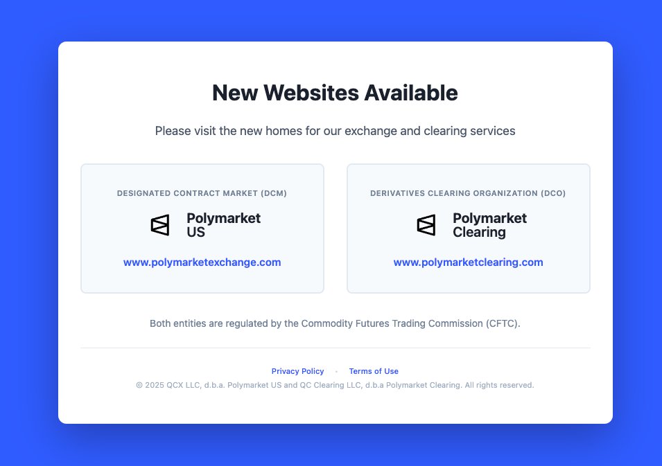 I see there have been changes, and now if we want to enter Qcex .com (the exchange bought by <a href="/Polymarket/">Polymarket</a>) we are shown the information you see on the screen. 

If anyone is curious, they can visit these pages and read up because there is a lot of interesting information.