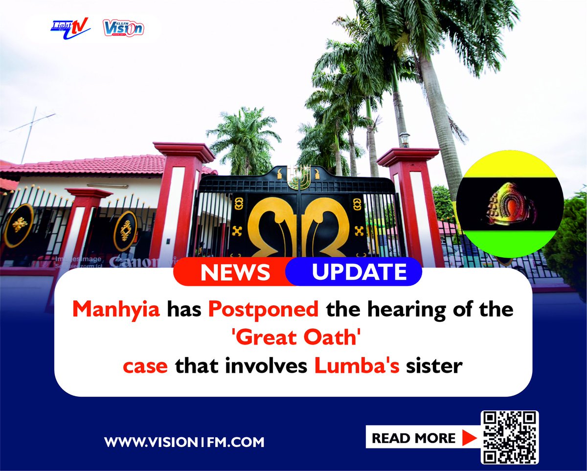 LightTvGh's tweet photo. Manhyia has postponed the hearing of the 'Great Oath' case that involves Lumba's sister
#Vision1FM
#lighttvgh
#ghana
#manhyiapalace https://t.co/SoE95yQGTX