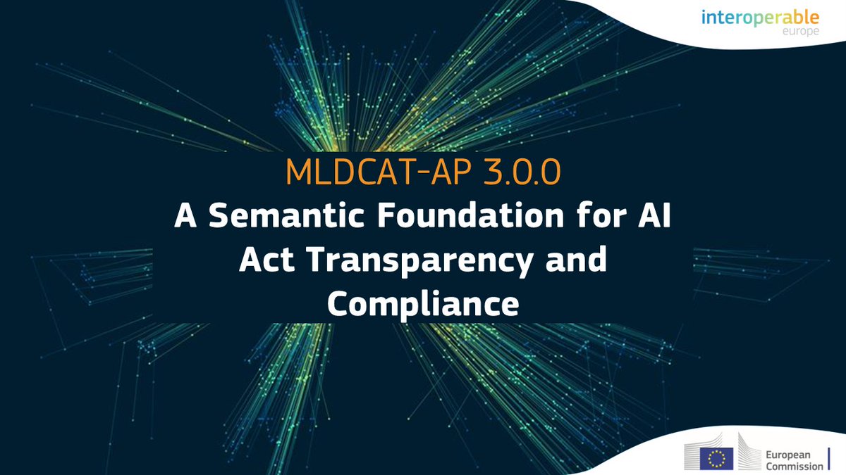 InteroperableEU's tweet photo. The #SEMIC team has released a new article!
Discover how #MLDCAT_AP helps describe #MachineLearning models for better #AI transparency & #interoperability.
Learn why shared standards matter and how MLDCAT-AP supports compliance with the EU's #AIAct.
👉 https://t.co/ZyIeF2bWS9 https://t.co/bqRxvUz9pZ