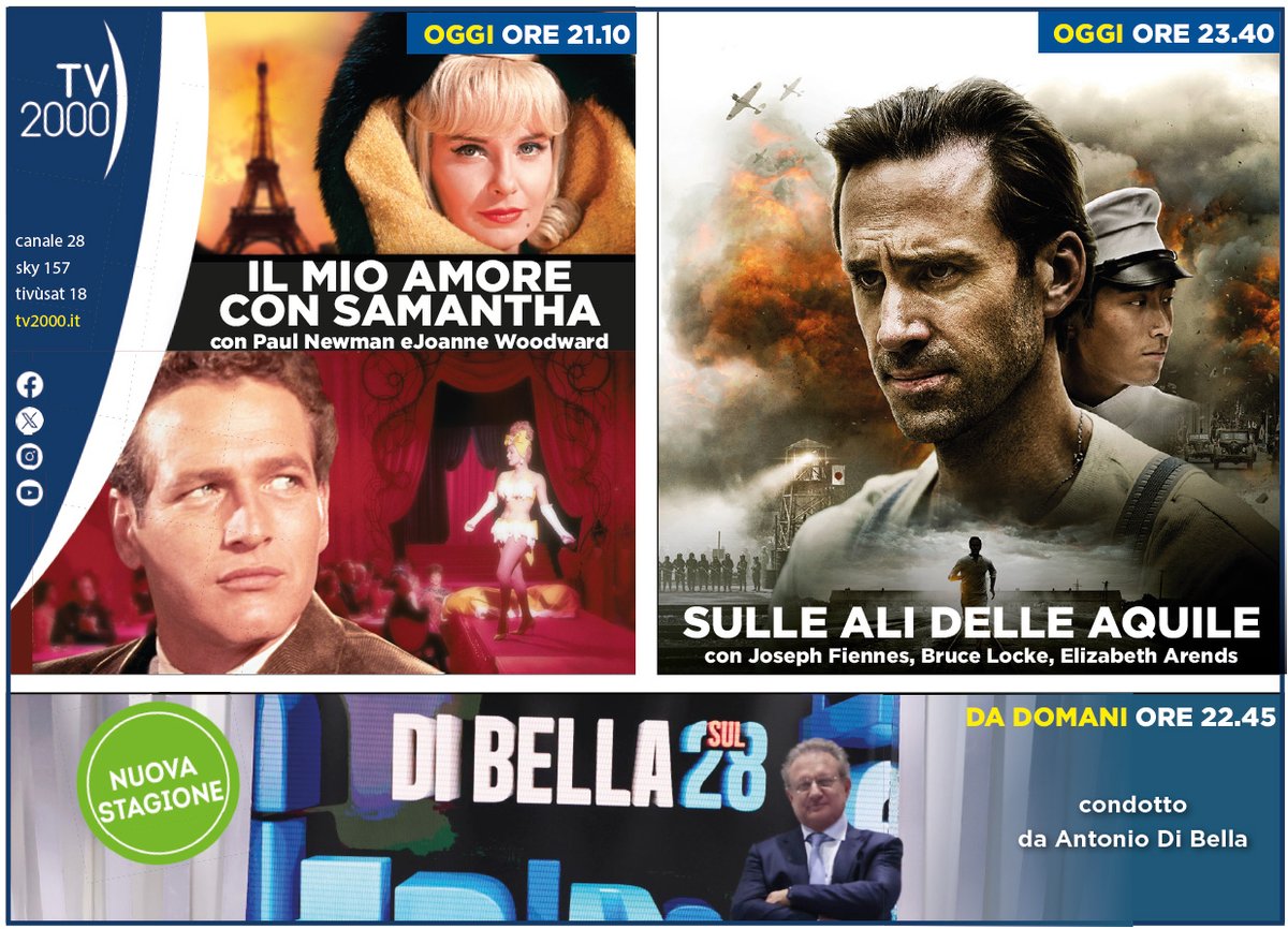 Appuntamenti su #Tv2000 #4novembre
🔸ore 21.10 film "Il mio amore con Samantha" con Paul Newman e Joanne Woodward
🔸ore 23.40 film "Sulle ali delle aquile" con Joseph Fiennes

#guidatv #film #intrattenimento #informazione #teatro #cinema