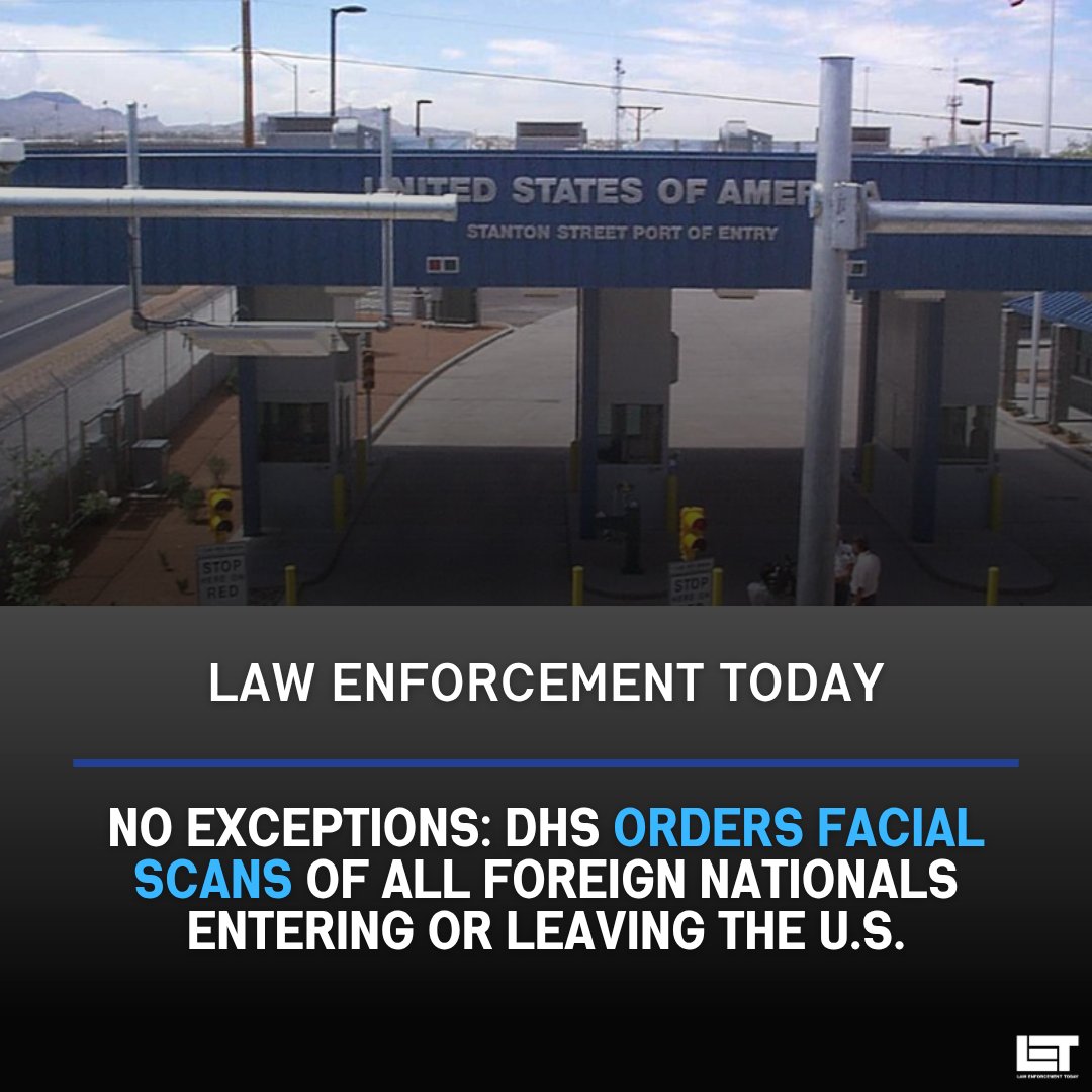 LawEnforceToday's tweet photo. DHS has announced that a new facial recognition policy will take effect, on December 26th, for foreign nationals, at all US ports of entry.
#lawenforcement #news #dhs #facialscan
https://t.co/Jjylv49CHy https://t.co/emaBud1U1A